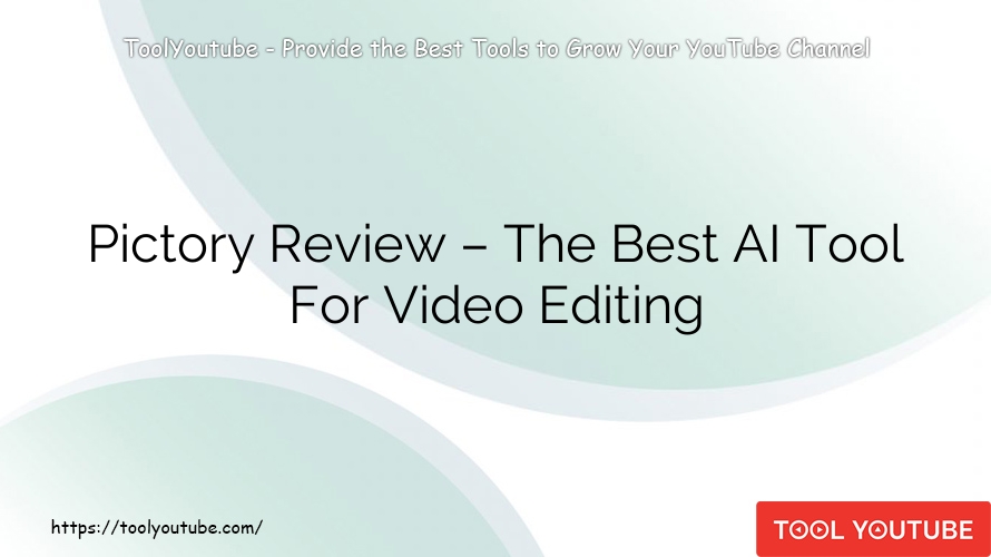 Pictory Review – The Best AI Tool For Video Editing