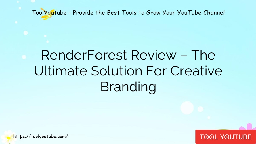 RenderForest Review – The Ultimate Solution For Creative Branding