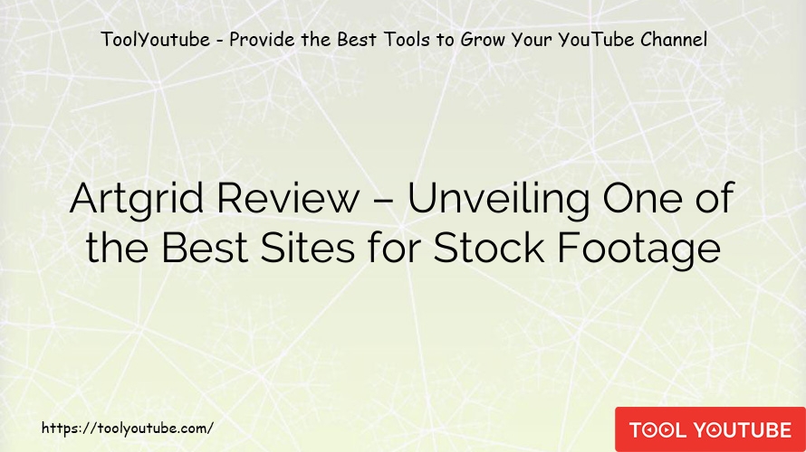 Artgrid Review – Unveiling One of the Best Sites for Stock Footage